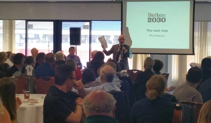 Bolton Vision 2030 Conference Bolton Vision 2030 Conference